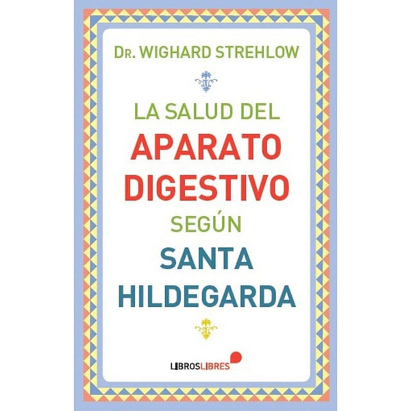 La salud del aparato digestivo según Santa Hildegarda | Dr. Wighard Strehlow