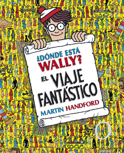 ¿DONDE ESTA WALLY? EL VIAJE FANTASTICO*.. | Martin Handford