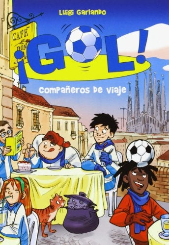 ¡Gol! compañeros de viaje  | Luigi Garlando