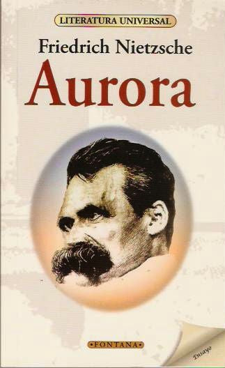 AURORA | Friedrich Wilhelm Nietzsche