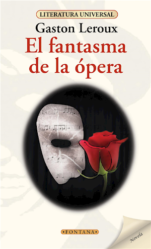 EL FANTASMA DE LA OPERA.. | Gastón Leroux