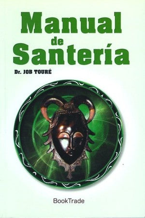 MANUAL DE SANTERIA.. | JOB  TOURE