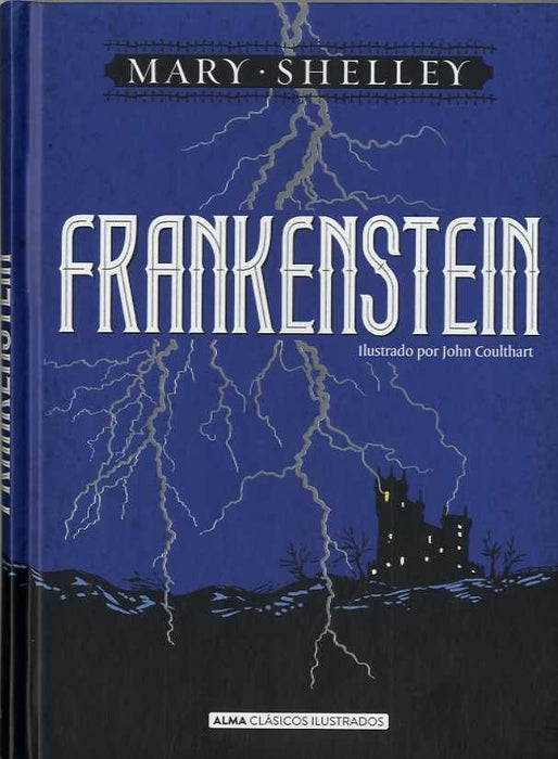 FRANKENSTEIN (ALMA).. | Mary Shelley