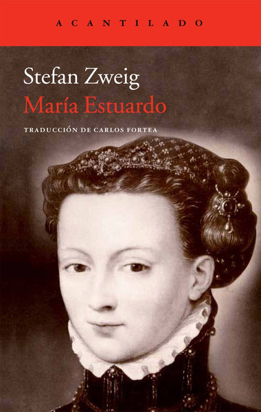 Maria Estuardo* | STEFAN ZWEIG