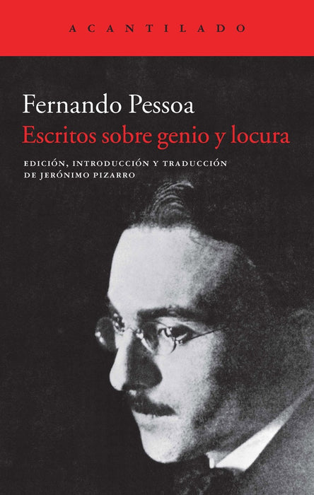 ESCRITOS SOBRE GENIO Y LOCURA.. | Fernando Pessoa