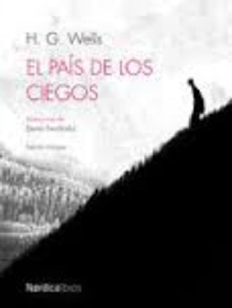 El pais de los ciegos | H.G. Wells