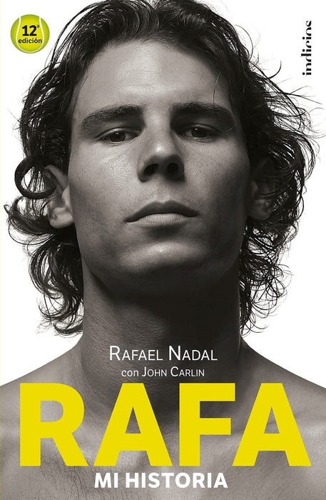 RAFA MI HISTORIA.. | John Carlin