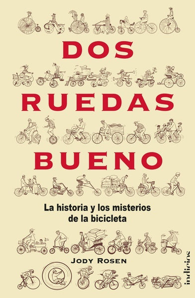 DOS RUEDAS BUENO.. | Jody Rosen