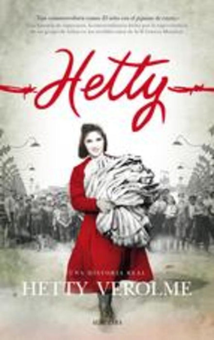 HETTY, UNA HISTORIA REAL.. | HETTY VEROLME