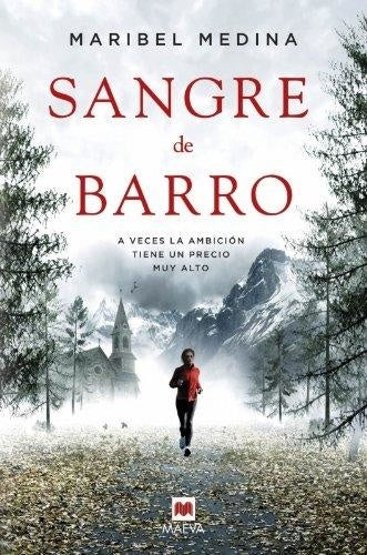 Sangre de barro | Maribel Medina
