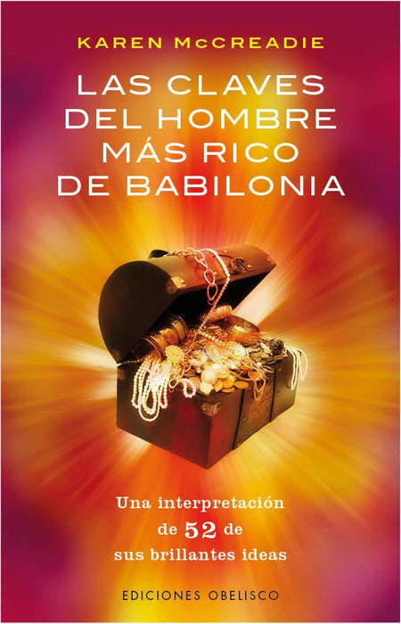 LAS CLAVES DEL HOMBRE MAS RICO DE BABILONIA * | KAREN  MCCREADIE