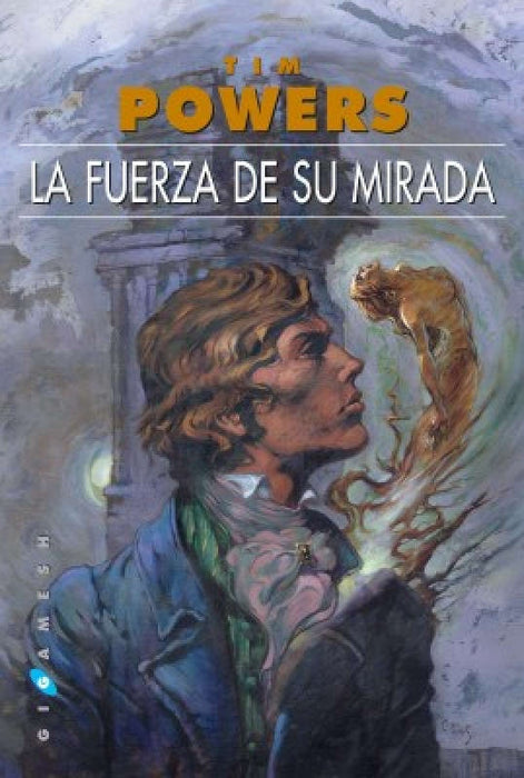 La fuerza de su mirada | TIM POWERS