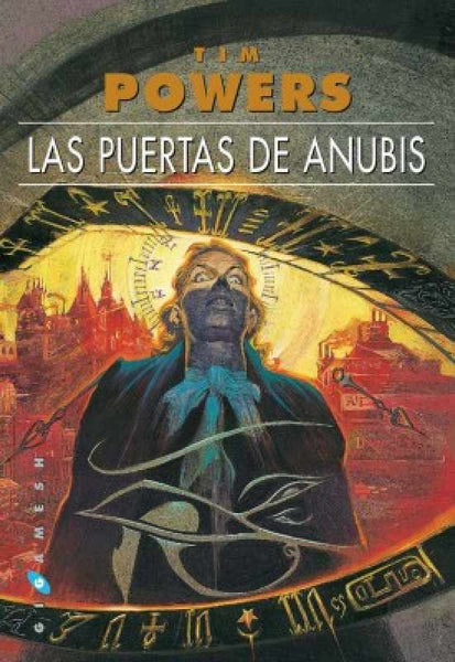 Las puertas de anubis | TIM POWERS