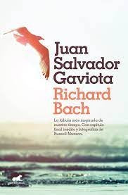 JUAN SALVADOR GAVIOTA .. | Richard Bach