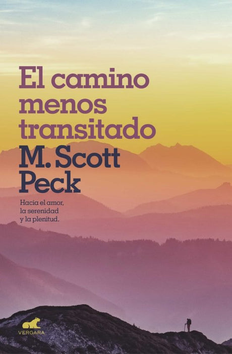 EL CAMINO MENOS TRANSITADO | M. Scott Peck