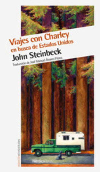 Viajes con Charley en busca de Estados Unidos | JOHN STEINBECK