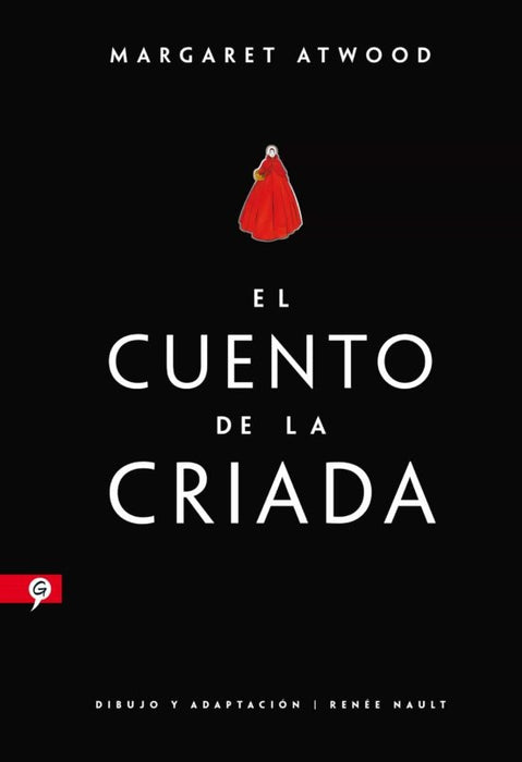 El cuento de la criada (novela gráfica)* | Margaret Atwood