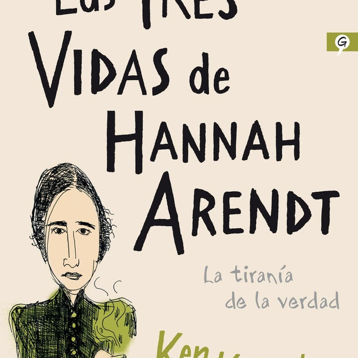 Las tres vidas de Hannah Arendt | Ken Krimstein