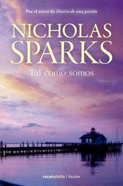 TAL COMO SOMOS* | Nicholas Sparks