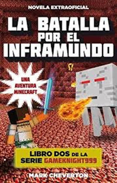 Minecraft 2. La batalla por el inframundo | mark cheverton