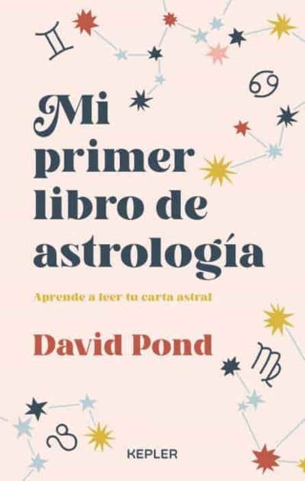 MI PRIMER LIBRO DE ASTROLOGÍA*.. | David Pond