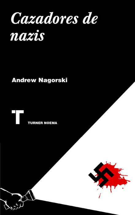 Cazadores de Nazis | Andrew Nagorski