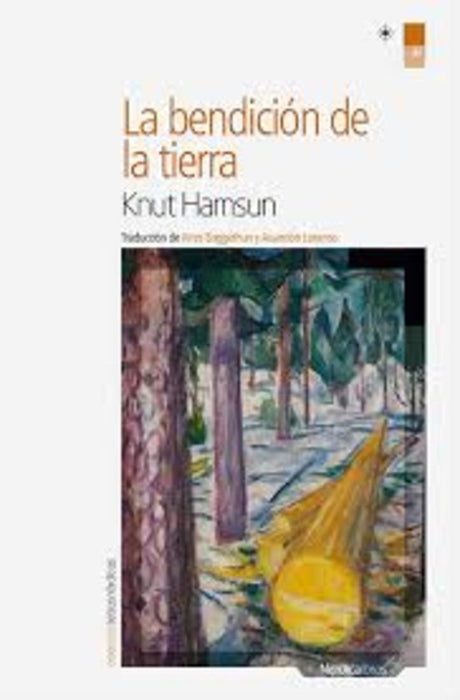 La bendición de la tierra | KNUT HAMSUN