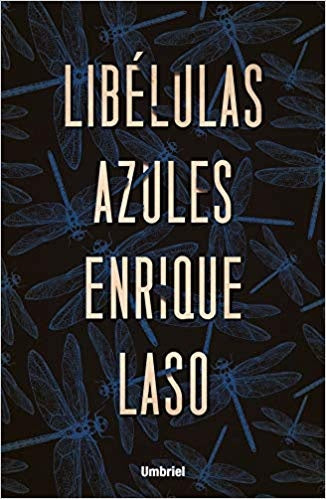 LIBÉLULAS AZULES |   SAYAGUES LASO