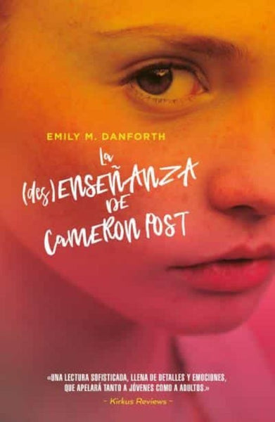 DESENSENANZA DE CAMERON POST.* | EMILY DANFORTH