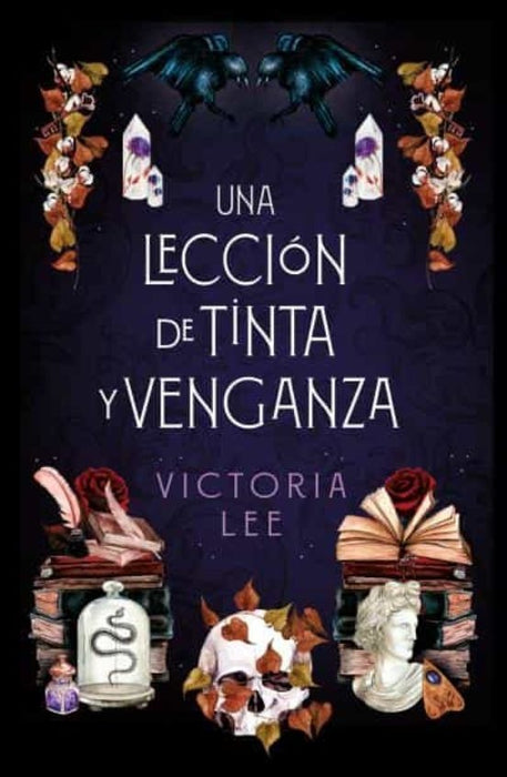 UNA LECCIÓN DE TINTA Y VENGANZA *.. | Victoria Lee