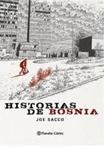 HISTORIAS DE BOSNIA.. | JOE  SACCO