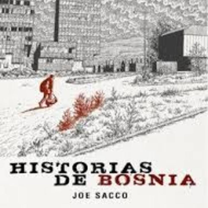 HISTORIAS DE BOSNIA.. | JOE  SACCO