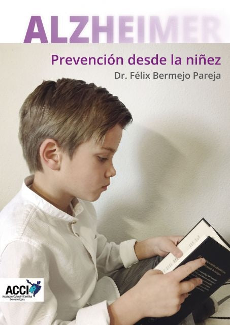 ALZHEIMER - Prevención desde la niñez | Félix Bermejo-Pareja Gijon
