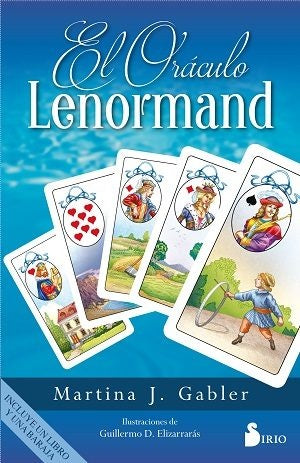 EL ORÁCULO LENORMAND.. | MARTINA.J GABLER