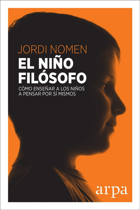 EL NIÑO FILOSOFO  | JORDI  NOMEN