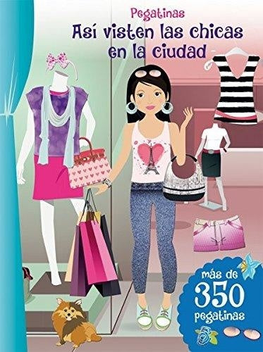 ASI VISTEN LAS CHICAS EN LA CIUDAD (PEGATINAS)*..