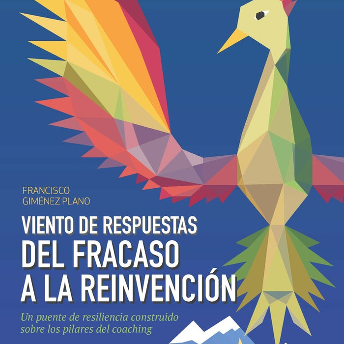 Viento de respuestas. Del fracaso a la reinvención | Francisco Giménez Plano