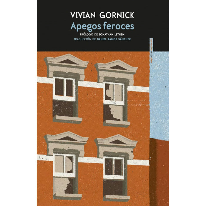 APEGOS FEROCES* | Vivian Gornick