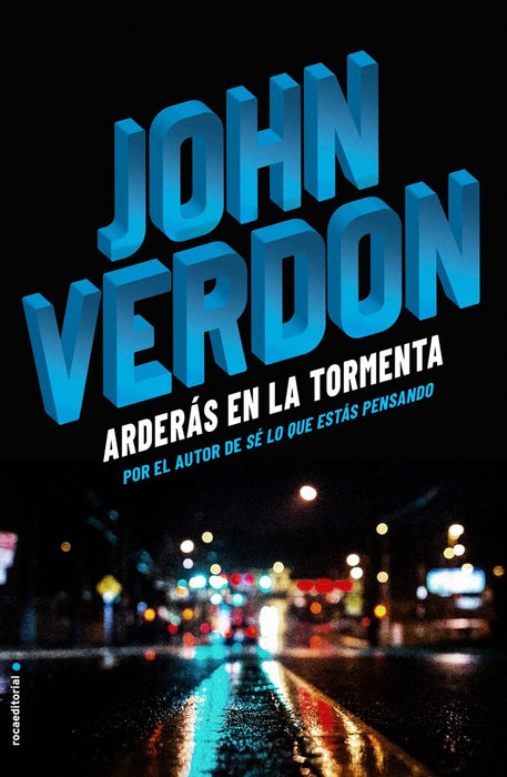 Arderás en la tormenta* | John Verdon