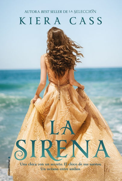 La sirena * | Kiera  Cass