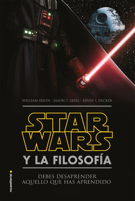 STAR WARS Y LA FILOSOFÍA | WILLIAM IRWIN