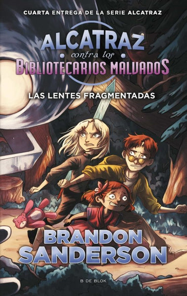 Alcatraz 1. Las lentes fragmentadas | BRANDON SANDERSON