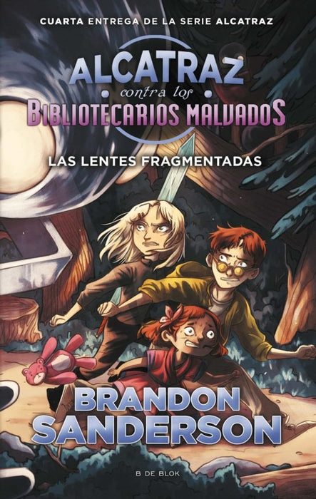 Alcatraz 1. Las lentes fragmentadas | BRANDON SANDERSON