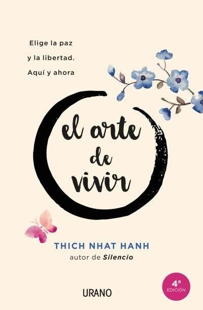 EL ARTE DE VIVIR* | Nhat Hanh Thich