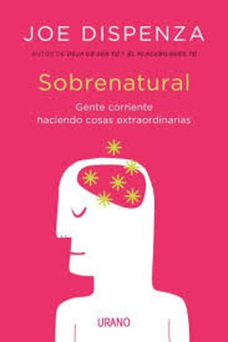 SOBRENATURAL*.. | Joe Dispenza