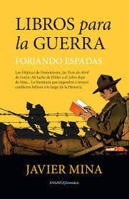 Libros para la guerra, Forjando espadas  | JAVIER  MINA