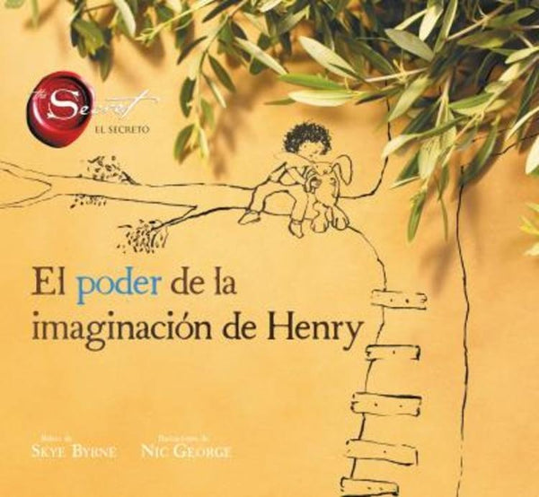 EL PODER DE LA IMAGINACIÓN DE HENRY | Skye Byrne