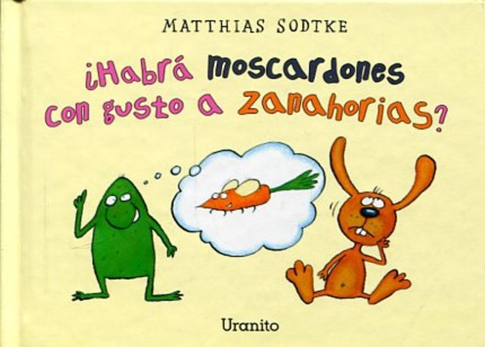 HABRA MOSCARDONES CON GUSTO A ZANAHORIAS?.. | MATTHIAS SODTKE