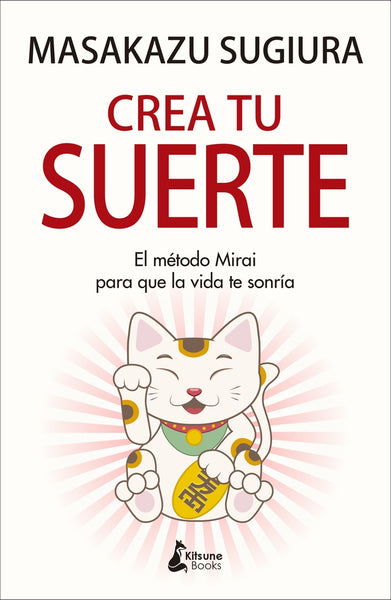 **CREA TU SUERTE | MASAKAZU SUGIURA