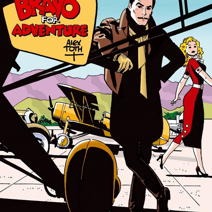 BRAVO FOR ADVENTURE.. | ALEX  TOTH